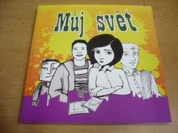 Můj svět. Komiks ti ukáže čtyři příběhy lidí.  