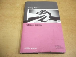 Henry James - Utažení šroubu (2006) ed. Světová literatura Lidových novin 44 