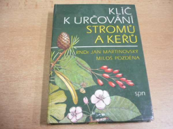 Jan Martinovský - Klíč k určování stromů a keřů (1983)