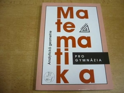 Milan Kočandrle - Matematika pro gymnázia. Analytická geometrie (2008) nová