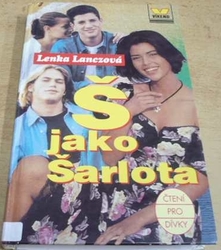 Lenka Lanczová - Š jako Šarlota (1998)