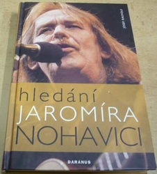 Josef Rauvolf - Hledání Jaromíra Nohavici (2007) 