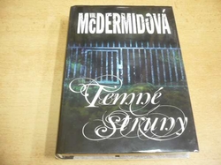 Val McDermidová - Temné struny (2009) Série. Karen Pirieová 