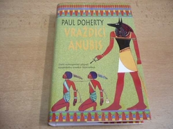 Paul Doherty - Vraždící Anubis (2003) 