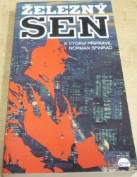 Norman Spinrad - Železný sen (1995)