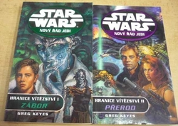 Gregory John Keyes - STAR WARS - Hranice vítězství 1. a 2.: Zábor. Přerod (2009) Nový řád Jedi 7. a 8.  