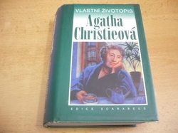 Agatha Christieová - Vlastní životopis (1999) ed. Scarabeus 