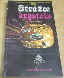 Jean-Pierre Garen - Mark Stone. Strážce krystalu (1993)