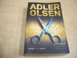 Jussi Adler Olsen - Složka 64 (2013) ed. Krimi román. Série. Carl Morck 4