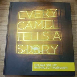 Camel 100 let. Every Camel tallsa story (2013) + příloha