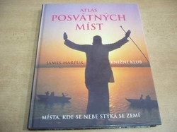 James Harpur - Atlas posvátných míst (1995)