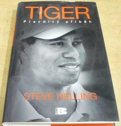 Steve Helling - Tiger. Pravdivý příběh (2010)