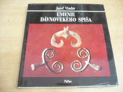 Jozef Vladár - Umenie dávnovekého Spiša (1978) slovensky 