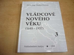 Otakar Dorazil - Vládcové nového věku 3. (1648 - 1937) (1993) Série. Vládcové nového věku 3