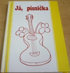 Já, písnička 2. Zpěvník pro žáky základních škol II. díl pro 5.-9. třídu (1994)