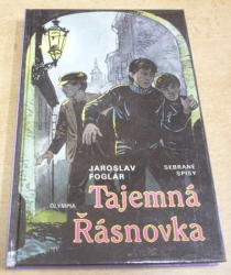 Jaroslav Foglar - Tajemná Řásnovka (1994)