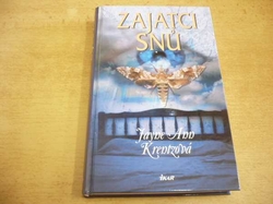 Jayne Ann Krentzová - Zajatci snů (2006)