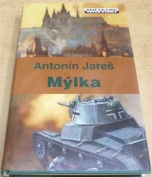 Antonín Jareš - Mýlka (2006)