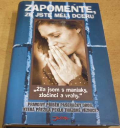 Sandra Gregoryová - Zapomeňte, že jste měli dceru (2006)