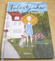 Ivana Peroutková - Valentýnka a narozeniny (2018)