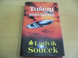 Ludvík Souček - Tušení souvislosti (1998)  
