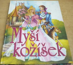 Pavel Dobšinský - Myší kožíšek (1994)