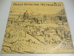 LP PRAGA BOHEMIAE METROPOLIS - Au Revoir, Prague !