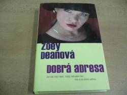 Zoey Deanová - Dobrá adresa (2006) - jako nová