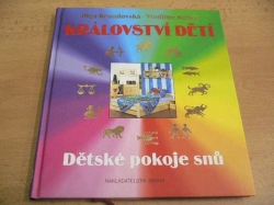 Olga Krumlovská - Království dětí, Dětské pokoje snů (2011) - nová   