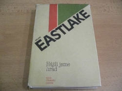 William Eastlake - Hájili jsme hrad (1980)