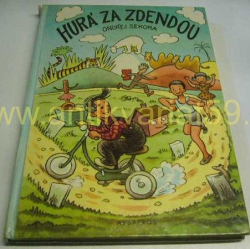 Ondřej Sekora - Hurá za Zdendou (1976)