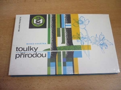 Mirko Vosátka - Toulky přírodou (1982) 