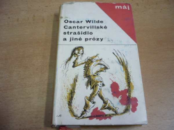 Oscar Wilde - Cantervillské strašidlo a jiné prózy (1965)