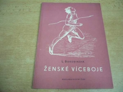 L. Borodinová - Ženské lehkoatletické víceboje (1951)