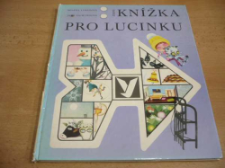 Milena Lukešová - ZIMNÍ Knížka pro Lucinku (1983)