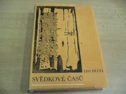 Leo Deuel - Svědkové časů (1974)