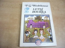 Pelham Grenville Wodehouse - Letní bouřka (1977)