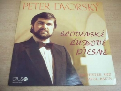 LP PETER DVORSKÝ - Slovenské ľudové piesne