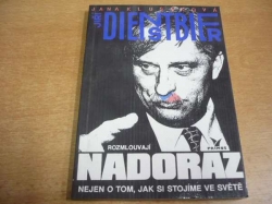 Jana Klusáková - Jiří Dienstbier rozmlouvají na doraz. Nejen o tom, jak si stojíme ve světě (1993) PODPIS AUTORA