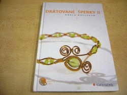  Karla Hátleová - Drátované šperky II (2009) Ed. Výtvarný klub