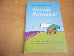 Peter Mayle - Navždy Provence! (2004) Série. Provence 2