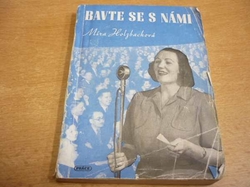 Míra Holzbachová - Bavte se s námi (1948)