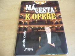 Jaroslav Vocelka - Má cesta k opeře (2009) PODPIS AUTORA