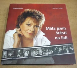 Jiřina Bohdalová - Měla jsem štěstí na lidi (2006)