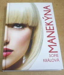 Sofie Králová - Manekýna (2018)