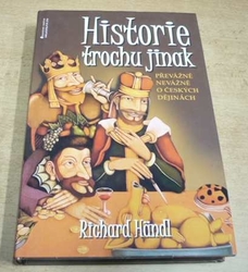 Richard Händl - Historie trochu jinak (2009)