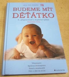 Stanislav Trča - Budeme mít děťátko (2009) ed. Pro rodiče