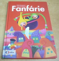 Miloš Kratochvíl - Fanfárie (2016) ed. České televize