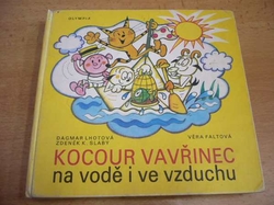 Dagmar Lhotová - Kocour Vavřinec na vodě i ve vzduchu (1977)