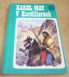 Karel May - V Kordillerách (1990)   